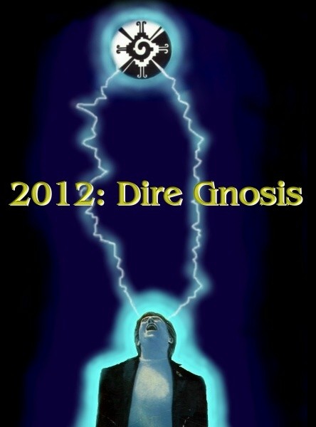 2012: Dire Gnosis. If there is no "Galactic Download "picture here, it is due to your browser. Site works best with Microsoft Explorer. You should also be able to hear an electrical "buzzing" sound.